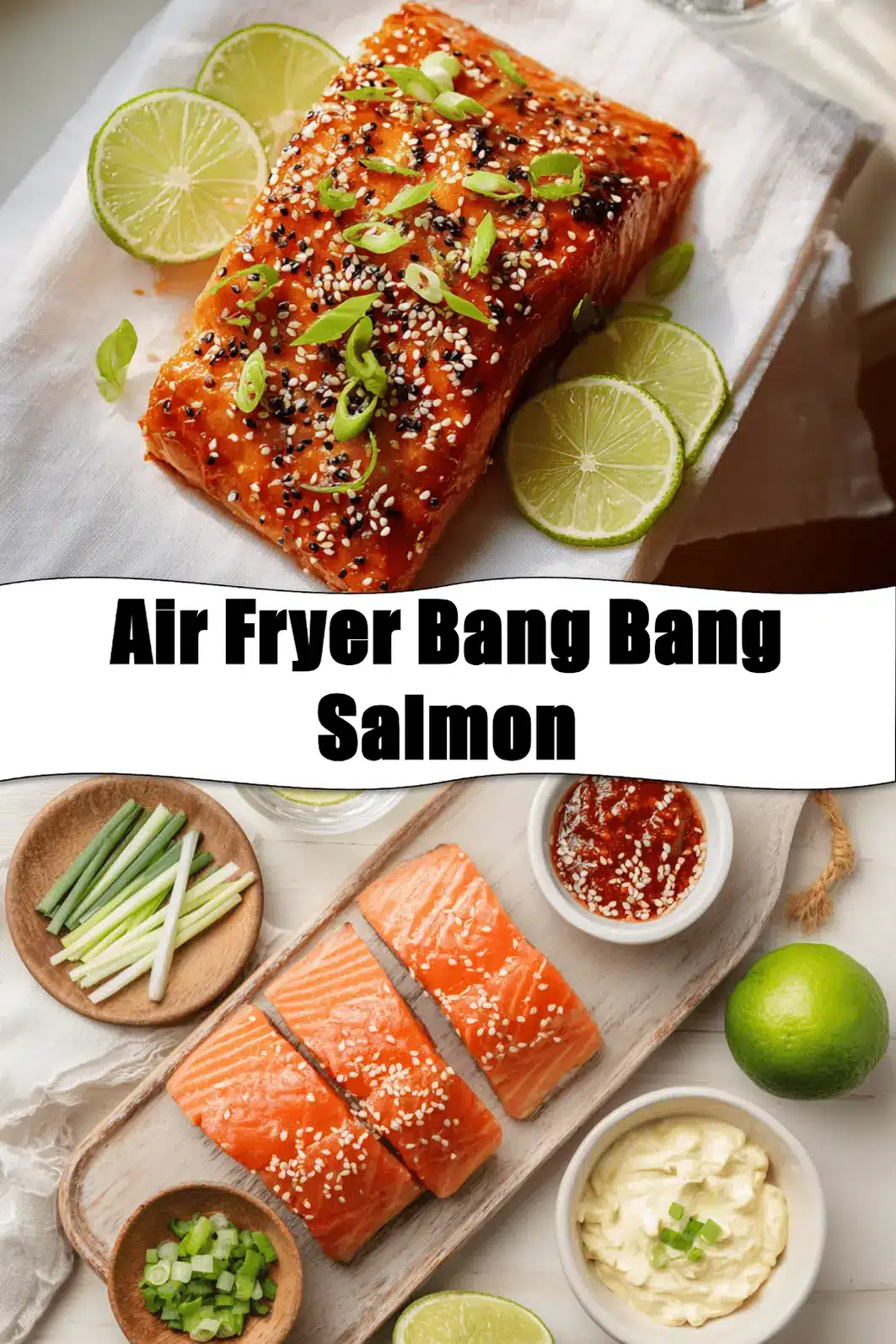 Air Fryer Bang Bang Salmon plated with sesame seeds lime wedges and green onions_pin