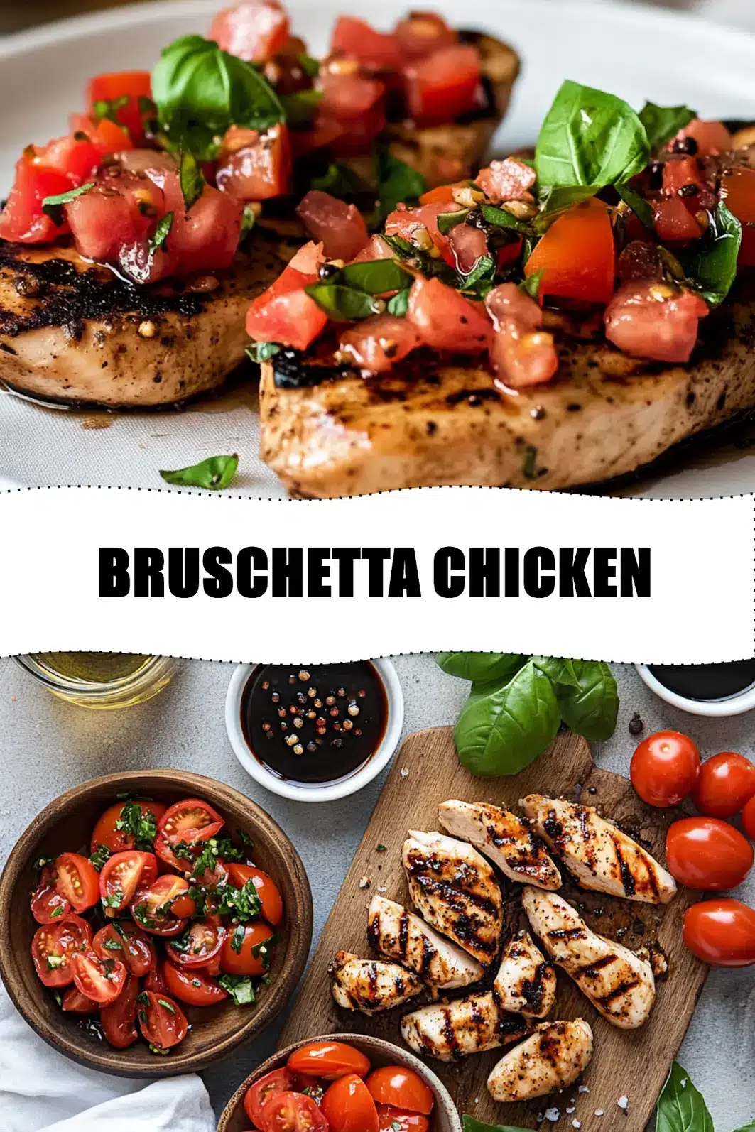 BRUSCHETTA CHICKEN topped with tomatoes basil garlic and balsamic glaze in warm light_pin