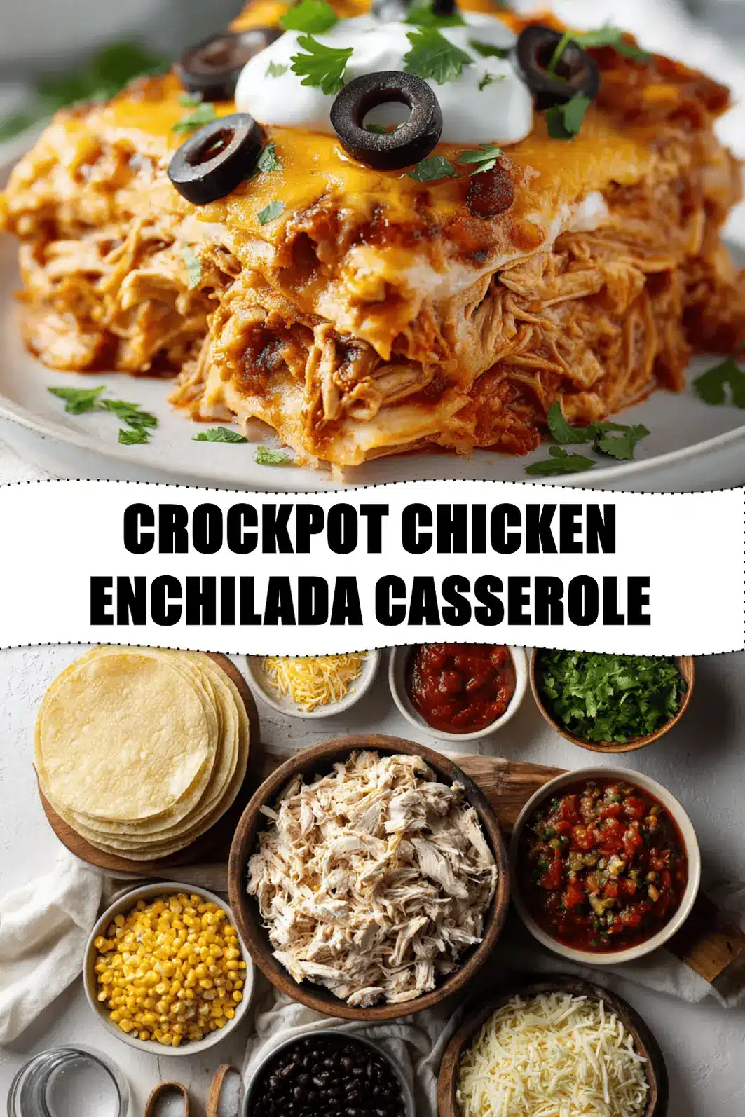 CROCKPOT CHICKEN ENCHILADA CASSEROLE cheesy golden baked casserole in white dish with glass of water_pin