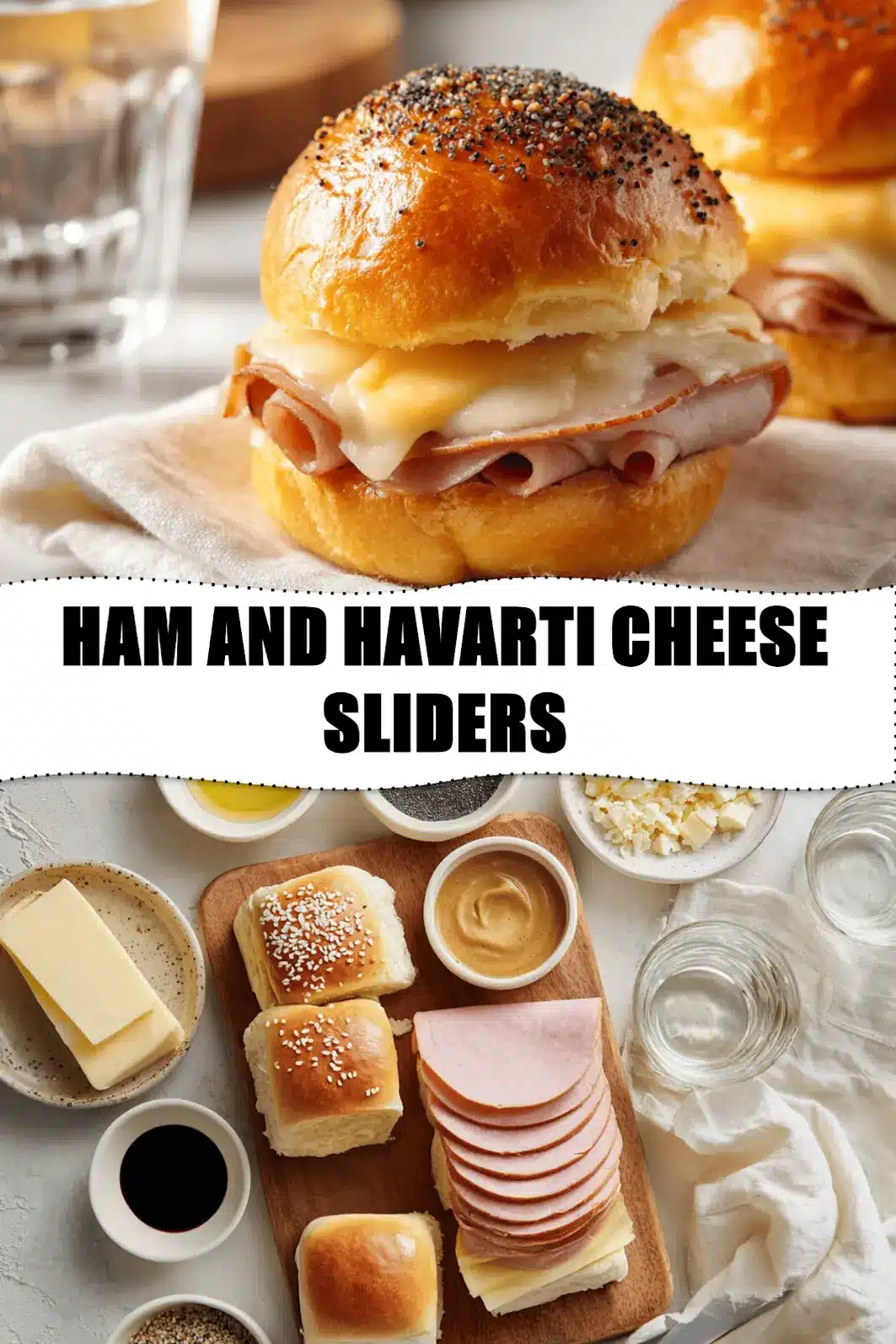 HAM AND HAVARTI CHEESE SLIDERS melted Havarti on Hawaiian rolls with poppy seeds_pin