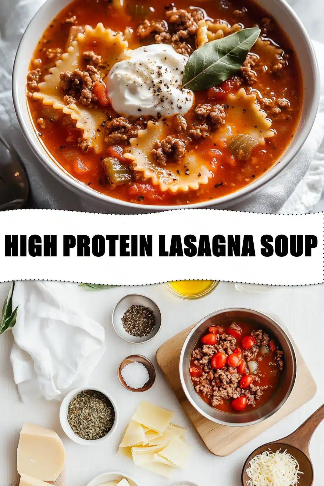 HIGH PROTEIN LASAGNA SOUP overhead bowl with reginetti, warm broth, pressed tomatoes, grated cheese_pin
