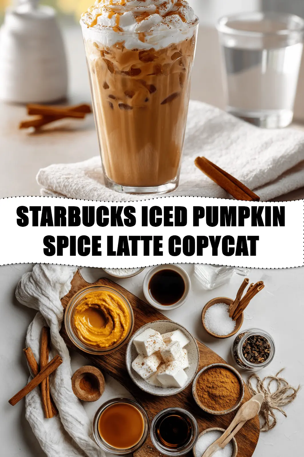 STARBUCKS ICED PUMPKIN SPICE LATTE COPYCAT glass with whipped topping cinnamon and caramel drizzle_pin