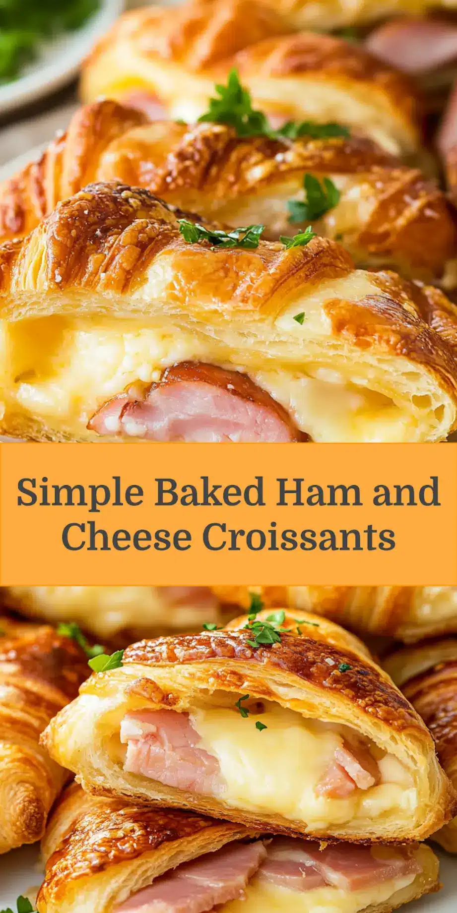 BAKED HAM AND CHEESE CROISSANTS centered hero view, clean and uncluttered_pin