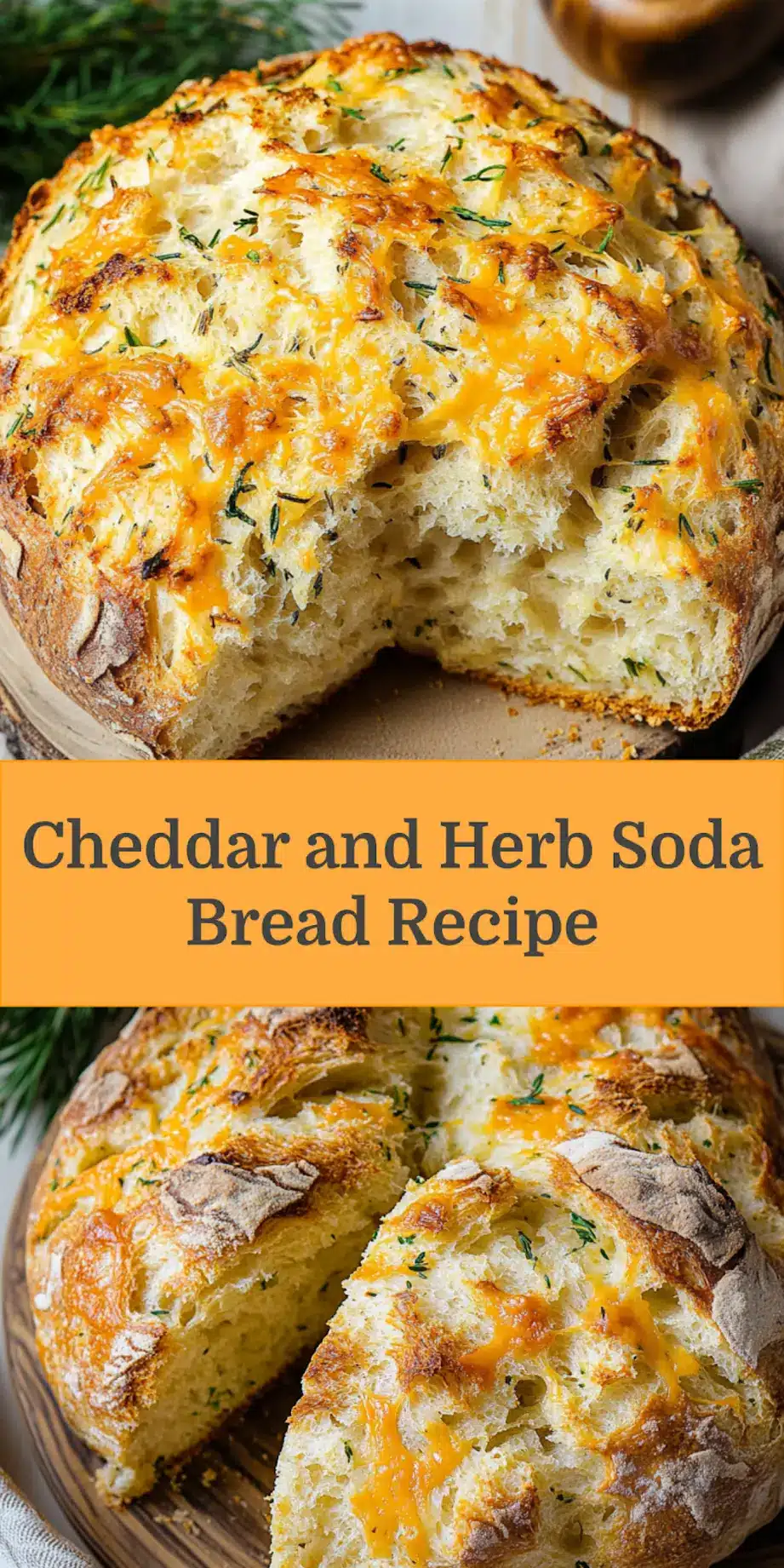 Cheddar and Herb Soda Bread Easy and Delicious Recipe 3 CHEDDAR AND HERB SODA BREAD centered hero view, clean and uncluttered_pin