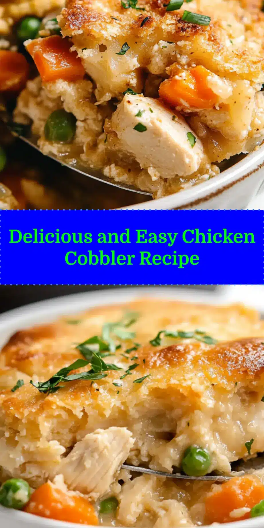 CHICKEN COBBLER RECIPE centered hero view, clean and uncluttered_pin
