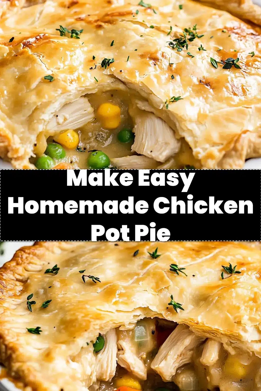 HOMEMADE EASY CHICKEN POT PIE RECIPE centered hero view, clean and uncluttered_pin