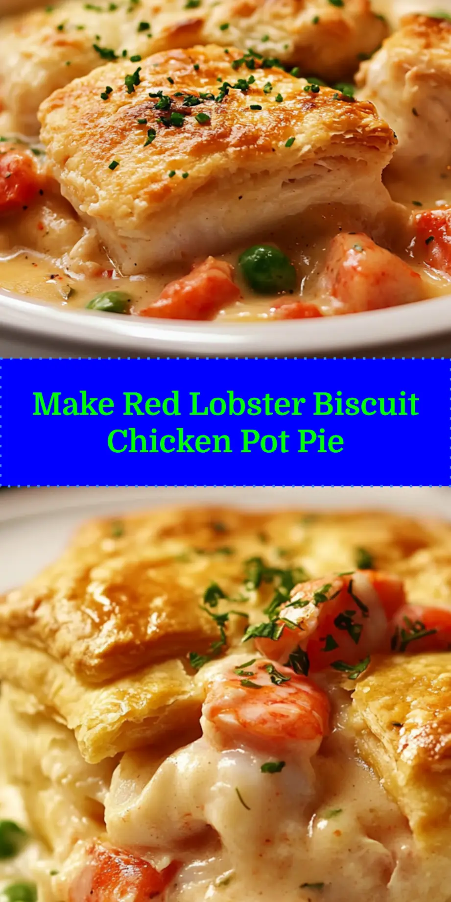 RED LOBSTER BISCUIT CHICKEN POT PIE centered hero view, clean and uncluttered_pin