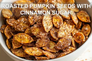 ROASTED PUMPKIN SEEDS WITH CINNAMON SUGAR centered hero view, clean and uncluttered