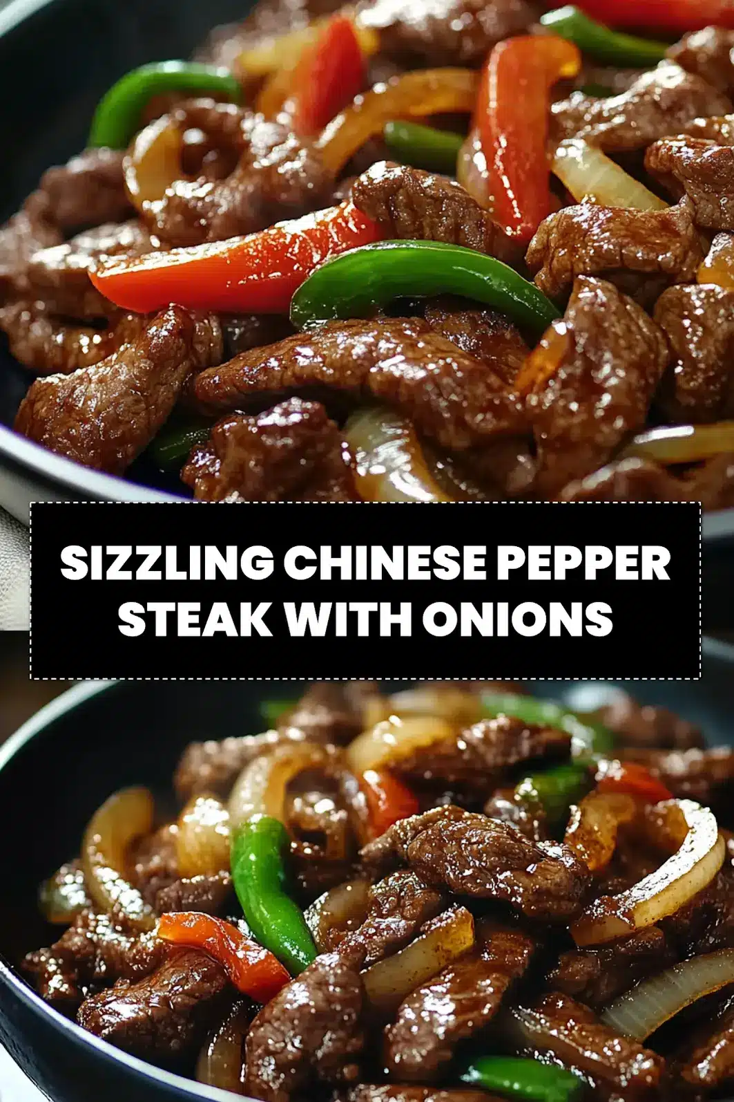 SIZZLING CHINESE PEPPER STEAK WITH ONIONS served with steamed rice green onions vibrant peppers_pin