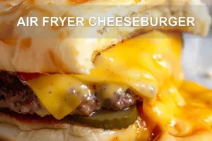 AIR FRYER CHEESEBURGER centered hero view, clean and uncluttered