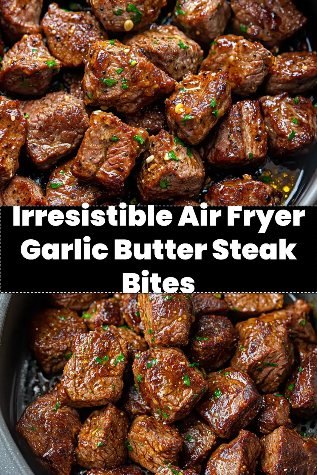 Pin this recipe for delicious Air Fryer Garlic Butter Steak Bites