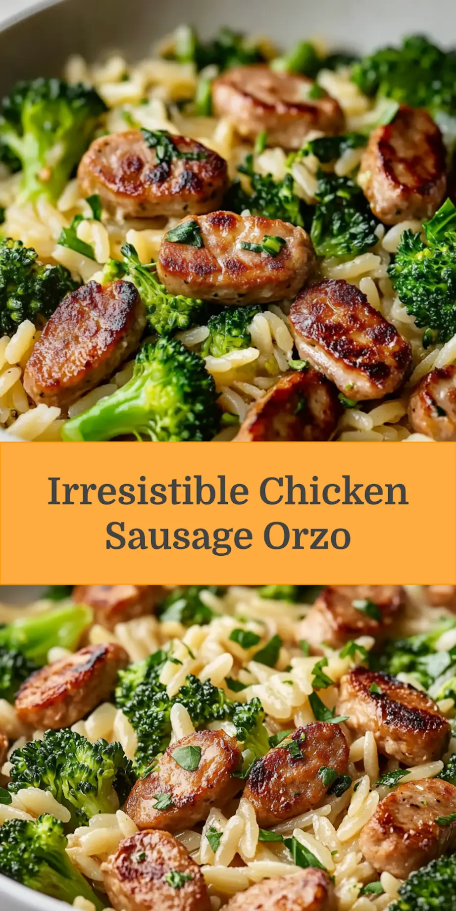A comforting bowl of Chicken Sausage and Broccoli Orzo, garnished with fresh parsley and Parmesan.