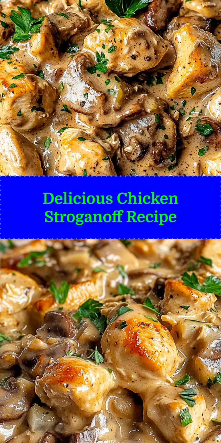 Pin-worthy image of creamy Chicken Stroganoff with noodles, garnished with herbs