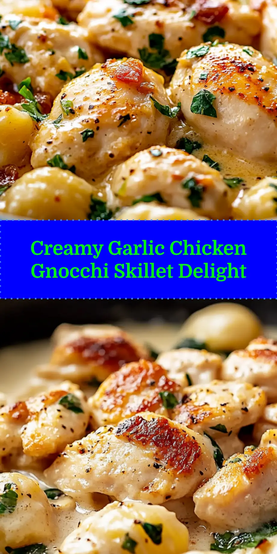 Pinterest pin image featuring a top-down view of the Creamy Garlic Chicken Gnocchi Skillet with fresh parsley garnish