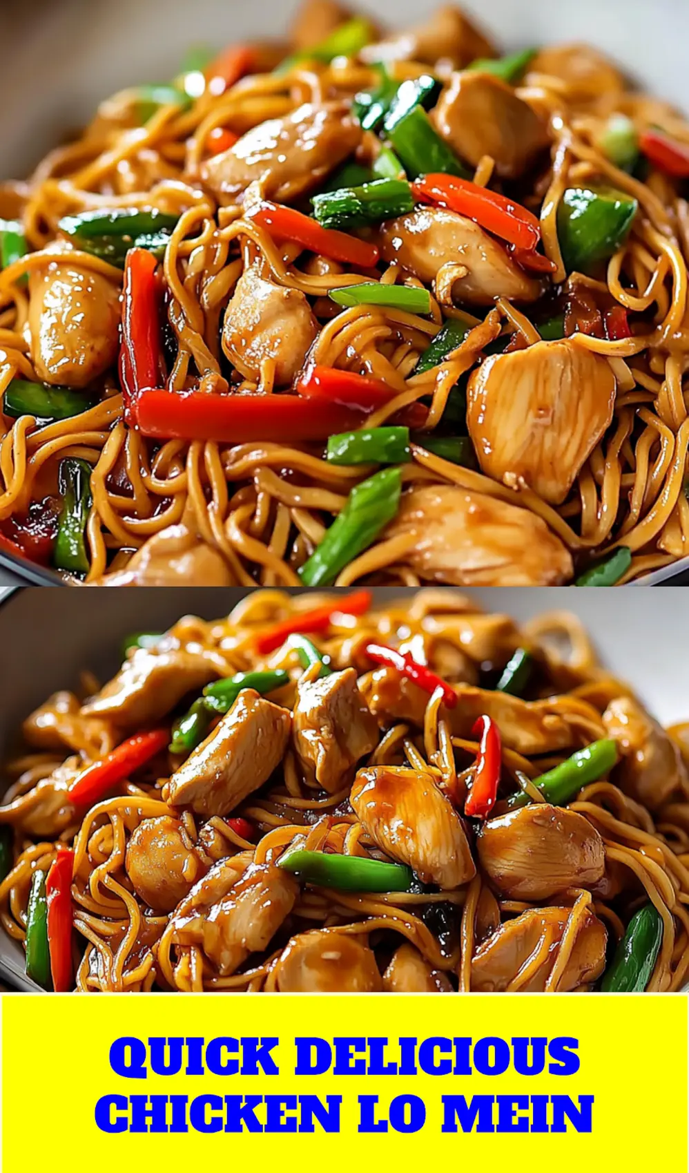 DELICIOUS CHICKEN LO MEIN RECIPE FOR EASY MEALS centered hero view, clean and uncluttered_pin