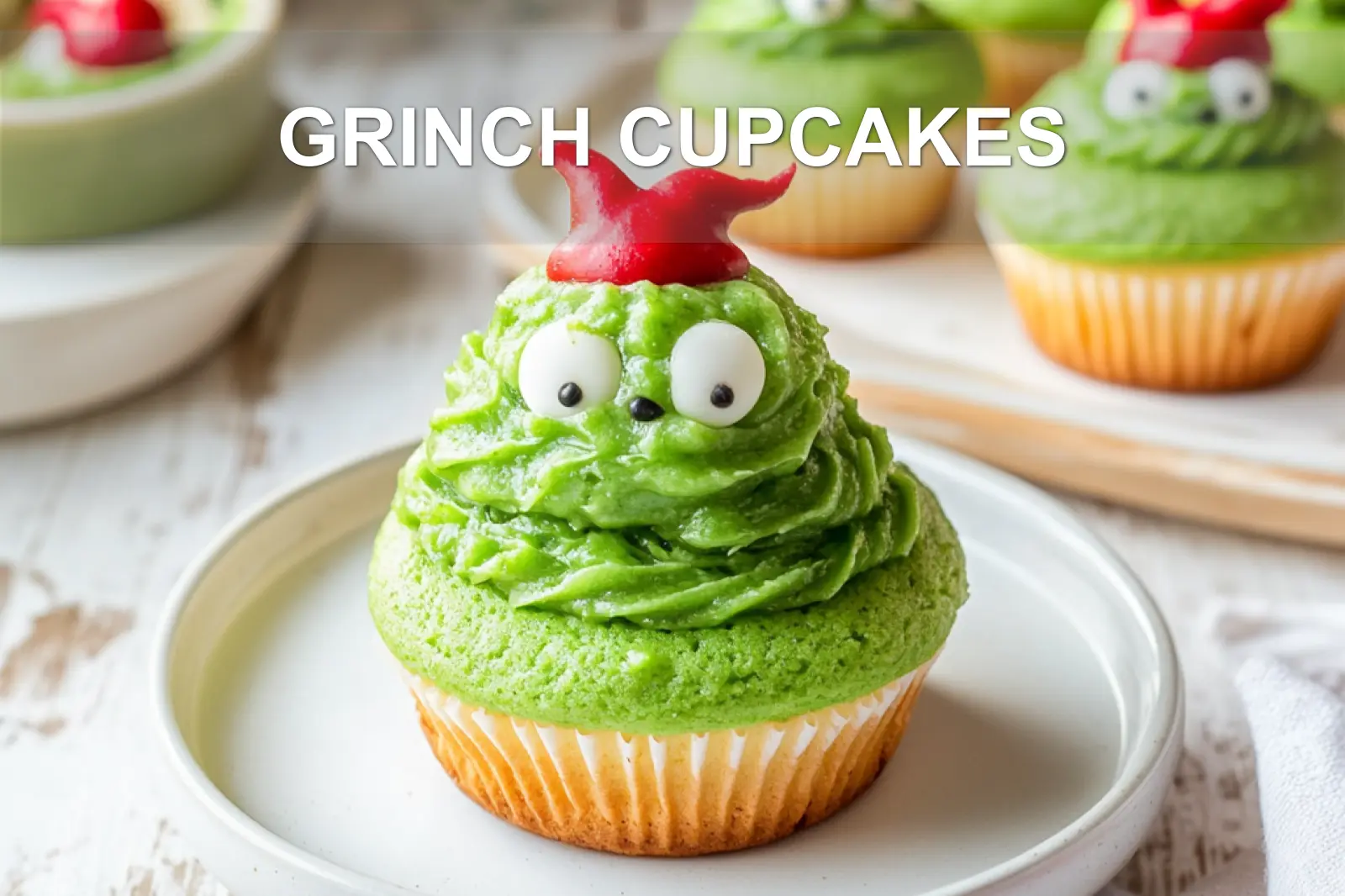 GRINCH CUPCAKES centered hero view, clean and uncluttered