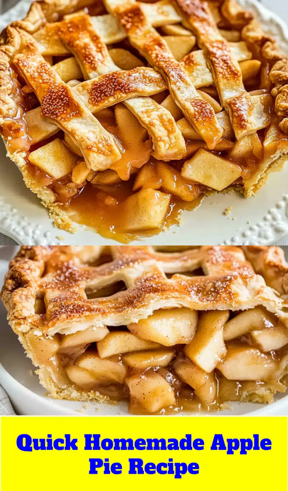 HOMEMADE APPLE PIE RECIPE hero shot, a slice removed revealing tender apple filling, for Pinterest pin.