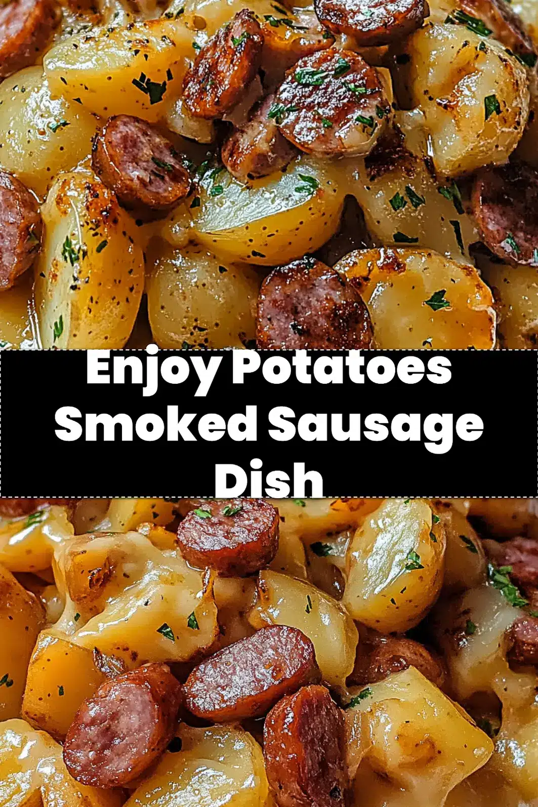 Overhead shot of a delicious skillet of roasted potatoes and smoked sausage, garnished with fresh herbs, suitable for Pinterest sharing.