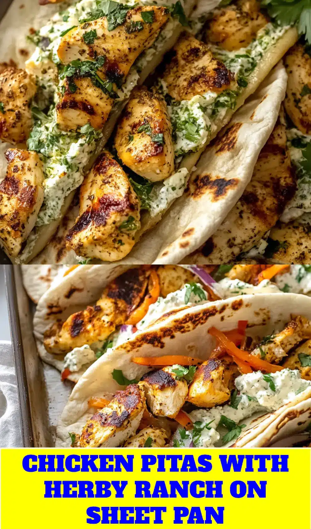 Sheet Pan Chicken Pitas with Herby Ranch - Easy and Delicious 4 Pinterest pin image: Overhead view of Sheet Pan Chicken Pitas with Herby Ranch, garnished with fresh herbs and lemon.