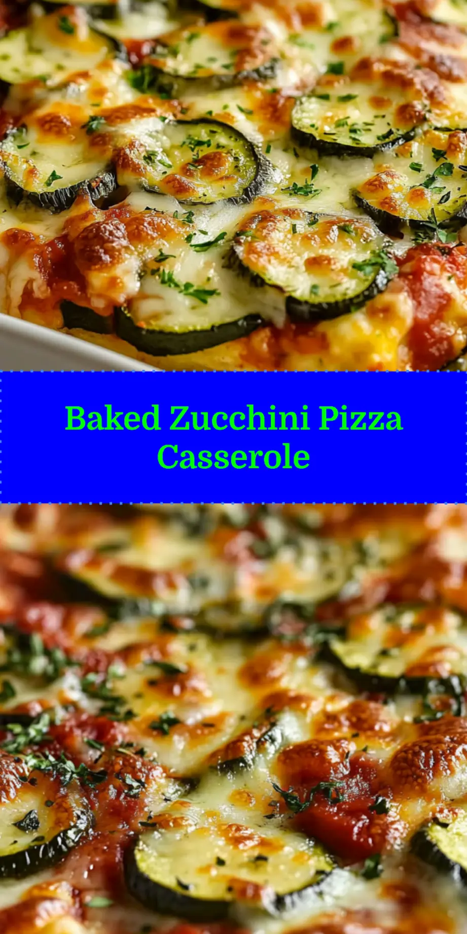 ZUCCHINI PIZZA CASSEROLE centered hero view, clean and uncluttered_pin