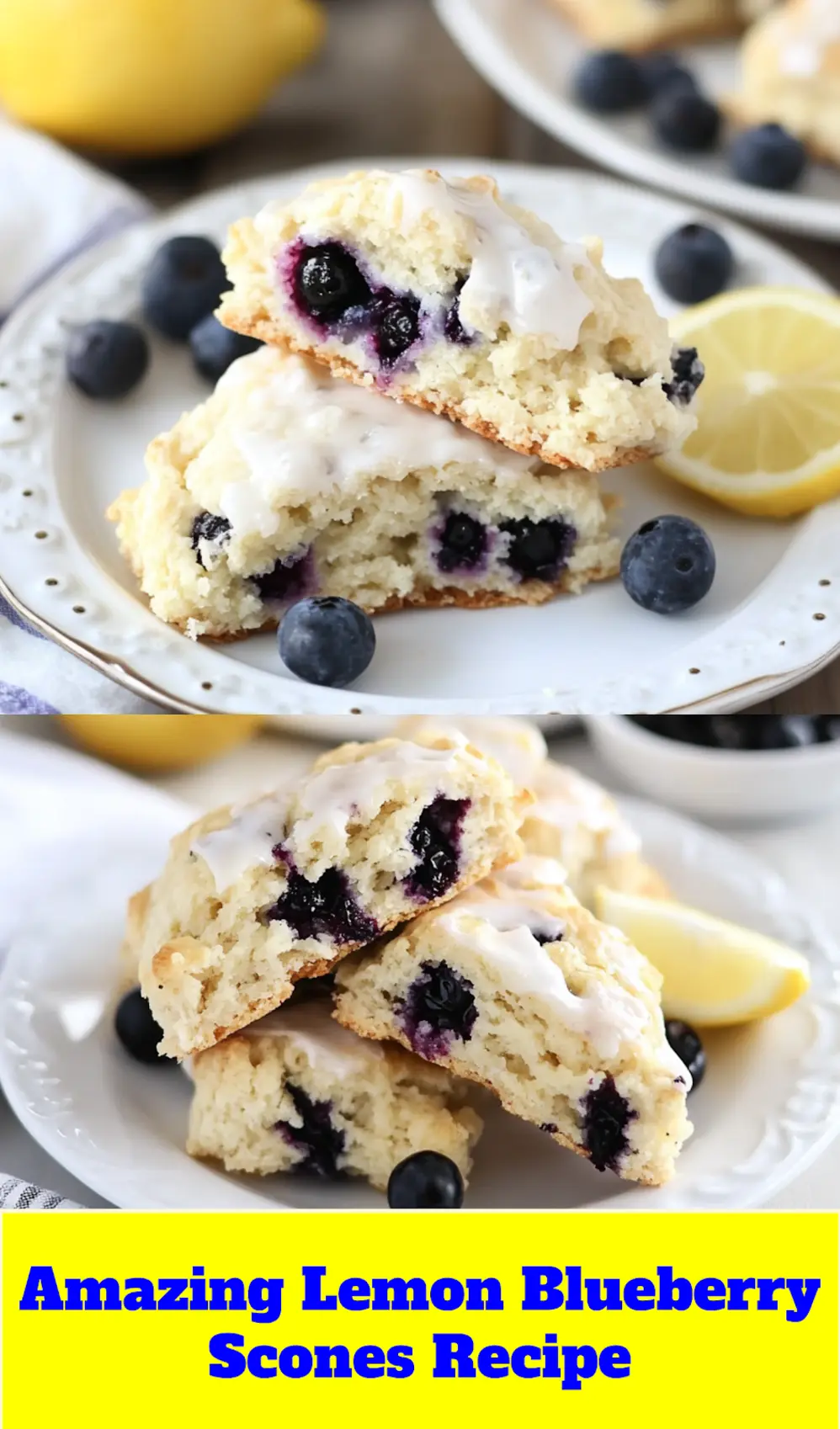 AMAZING LEMON BLUEBERRY SCONES centered hero view, clean and uncluttered_pin