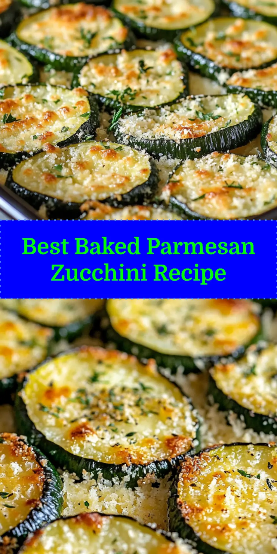 Baked Parmesan Zucchini Recipe - Centered hero view, clean and uncluttered_pin