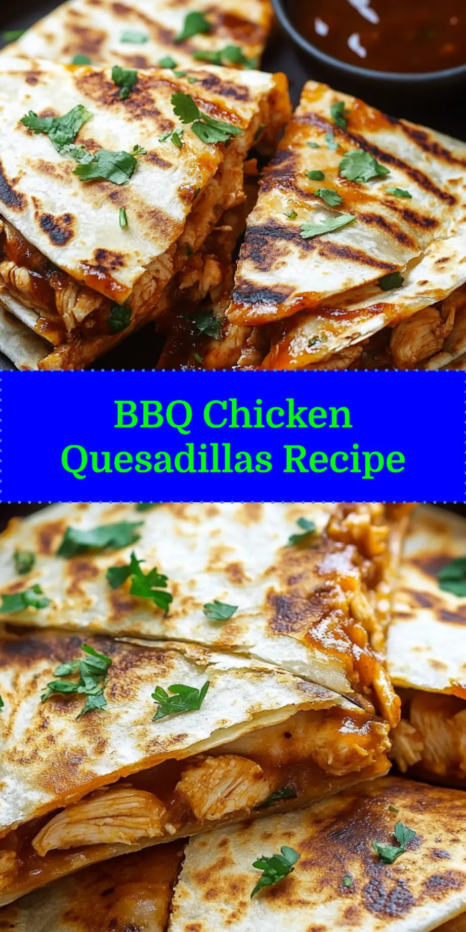 BBQ CHICKEN QUESADILLAS centered hero view, clean and uncluttered_pin