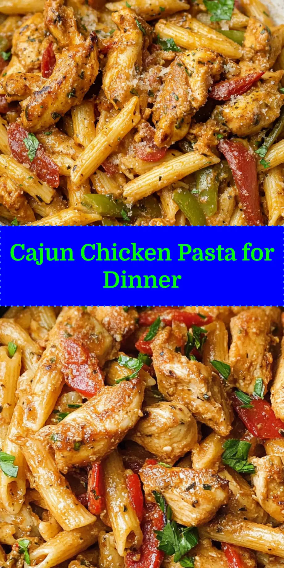 CAJUN CHICKEN PASTA centered hero view, clean and uncluttered_pin