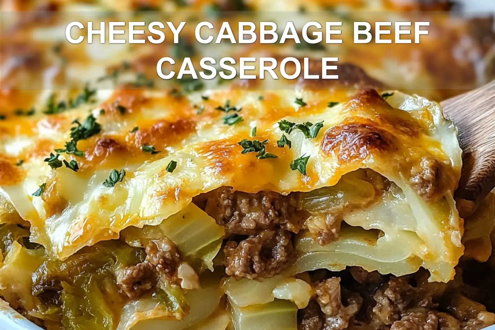 Irresistibly Cheesy Cabbage Beef Casserole Recipe 2 CHEESY CABBAGE BEEF CASSEROLE centered hero view, clean and uncluttered