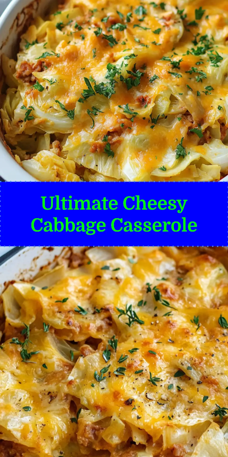 Easy Cheesy Cabbage Casserole for Cozy Dinners 4 CHEESY CABBAGE CASSEROLE centered hero view, clean and uncluttered_pin