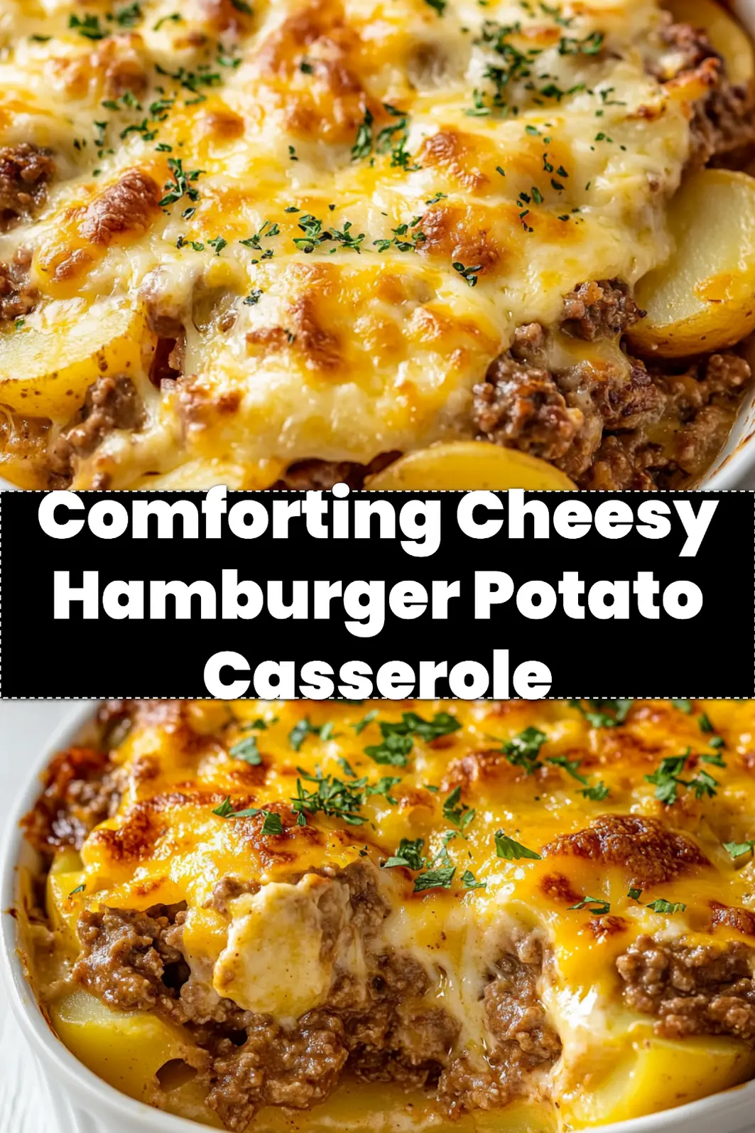 CHEESY HAMBURGER POTATO CASSEROLE centered hero view, clean and uncluttered_pin