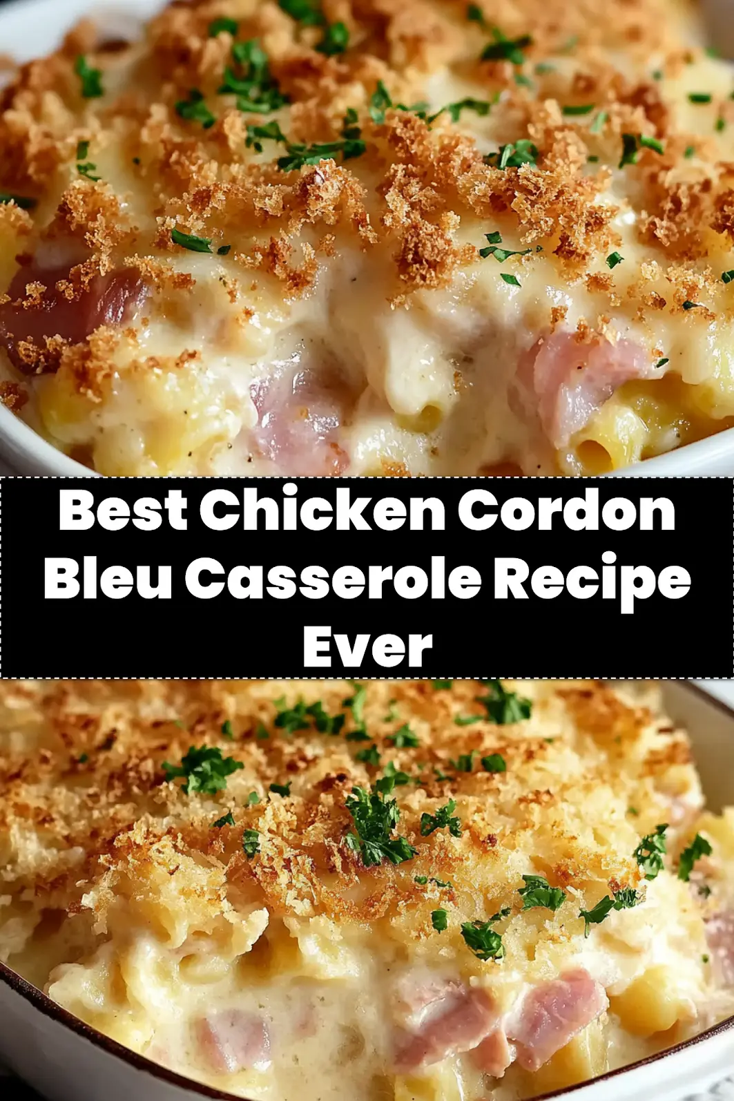 CHICKEN CORDON BLEU CASSEROLE centered hero view, clean and uncluttered_pin