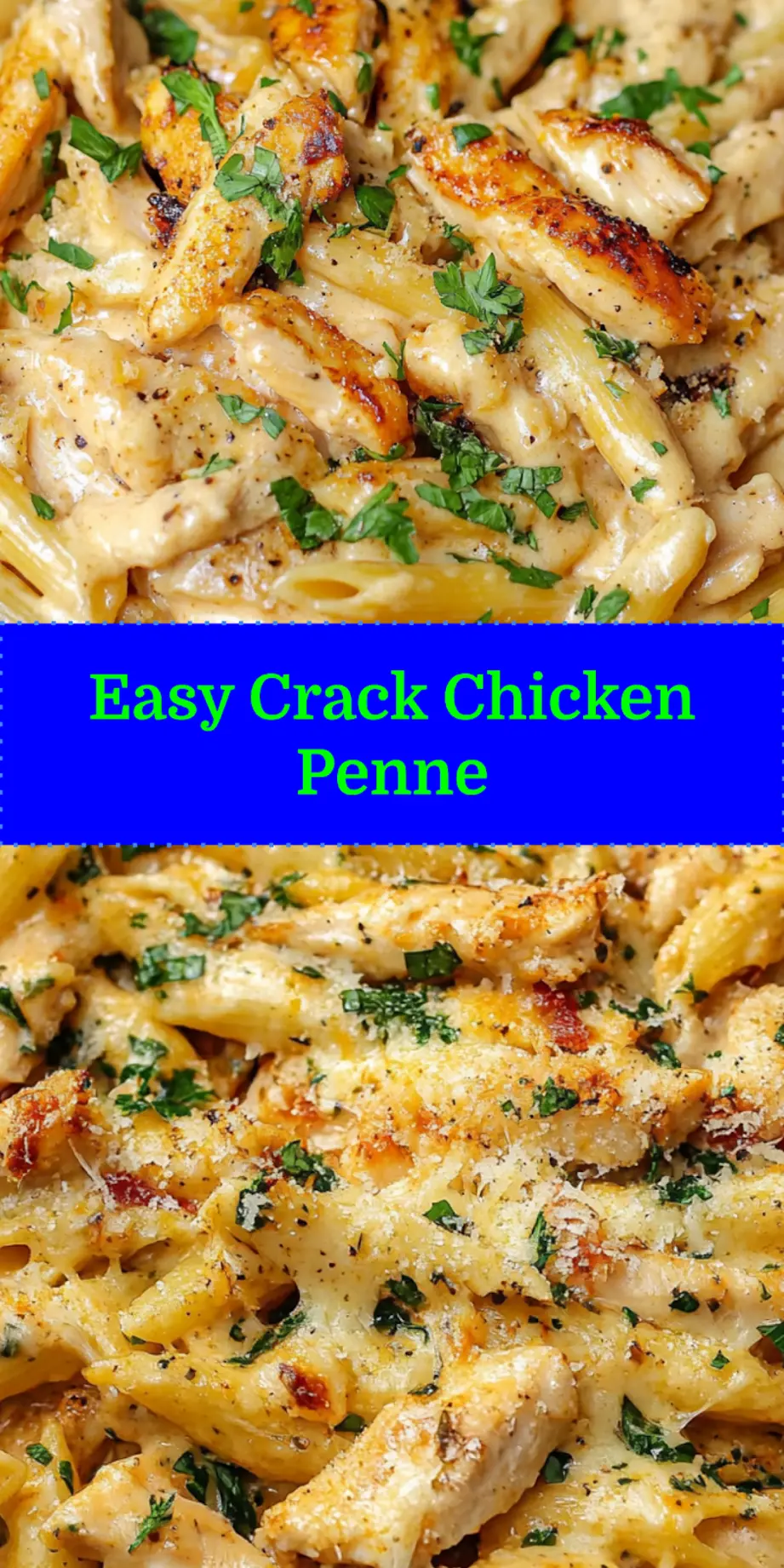 Ultimate Crack Chicken Penne: A Creamy Cheesy Delight 4 CRACK CHICKEN PENNE centered hero view, clean and uncluttered_pin