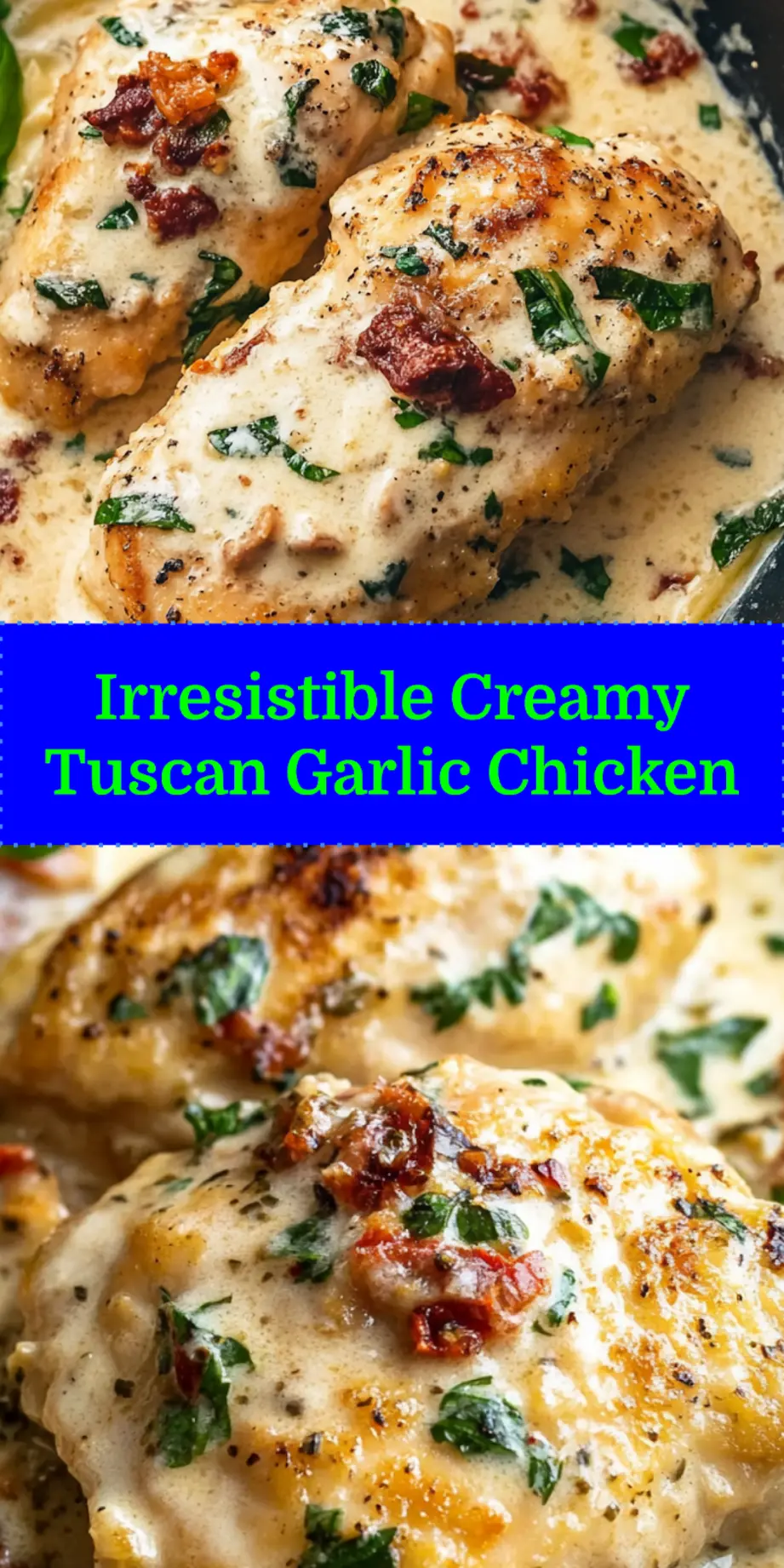 CREAMY TUSCAN GARLIC CHICKEN centered hero view, clean and uncluttered_pin