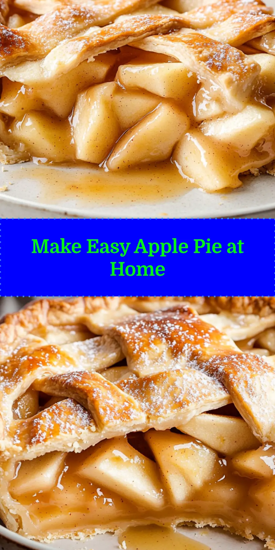 Irresistible Easy Apple Pie with Flaky Crust 4 EASY APPLE PIE centered hero view, clean and uncluttered_pin