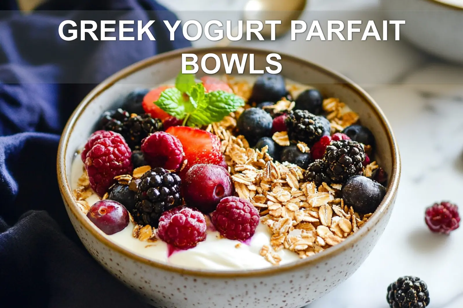 GREEK YOGURT PARFAIT BOWLS centered hero view, clean and uncluttered