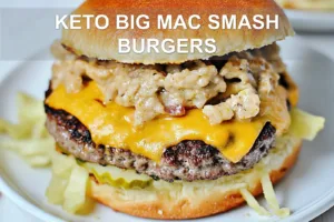 KETO BIG MAC SMASH BURGERS centered hero view, clean and uncluttered