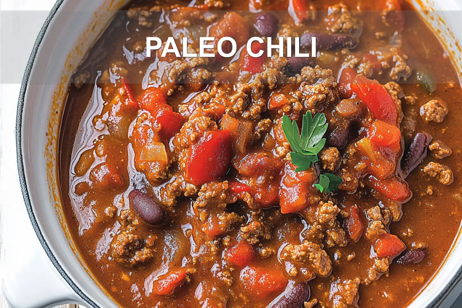 PALEO CHILI centered hero view, clean and uncluttered