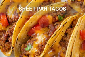 SHEET PAN TACOS centered hero view, clean and uncluttered