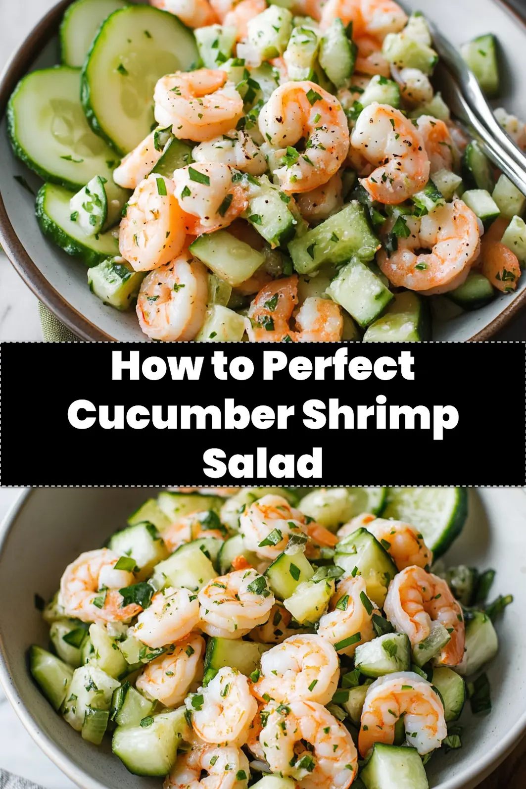 How to Make the Best Cucumber Shrimp Salad Today 4 CUCUMBER SHRIMP SALAD centered hero view, clean and uncluttered_pin