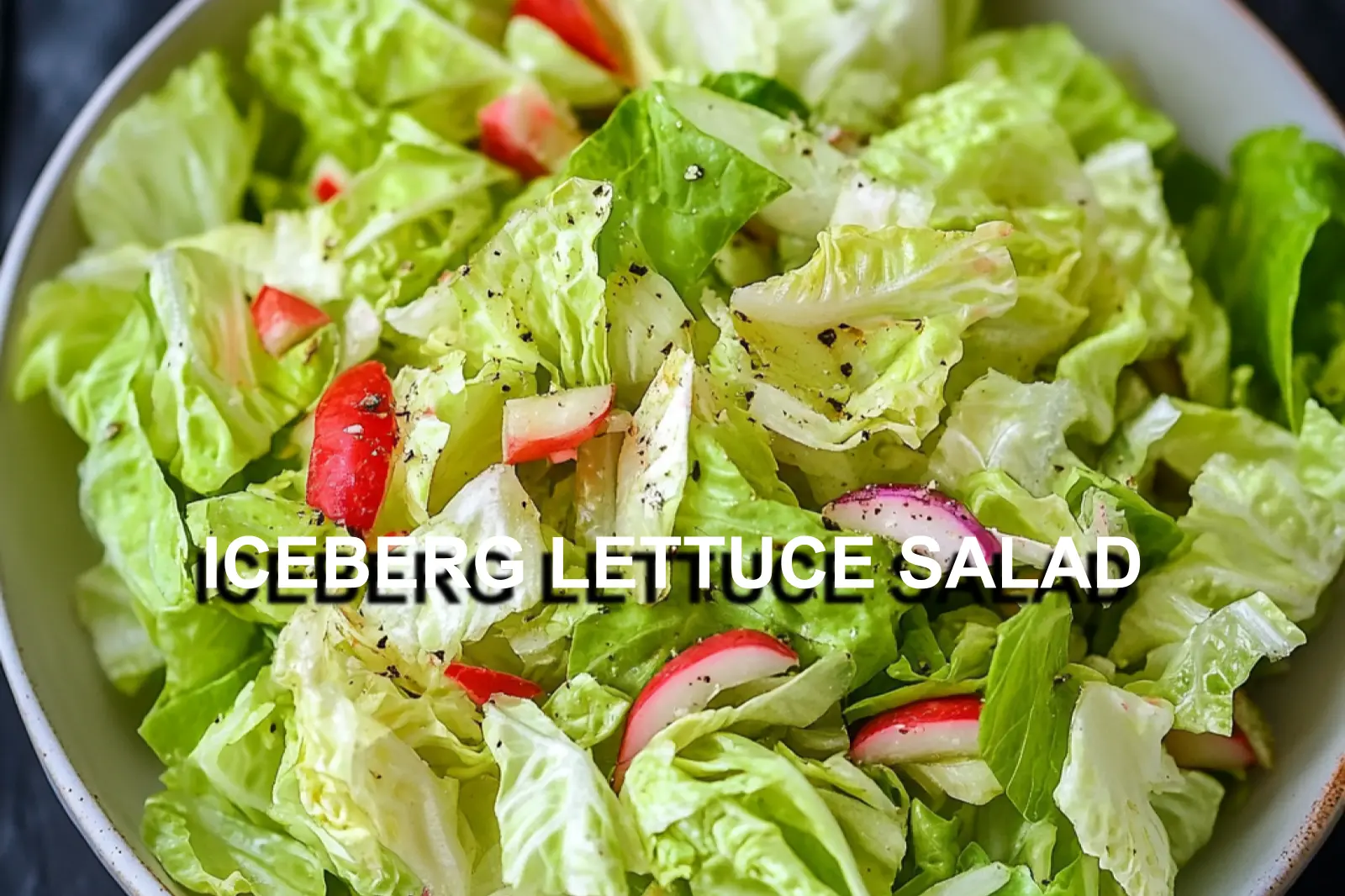 ICEBERG LETTUCE SALAD centered hero view, clean and uncluttered