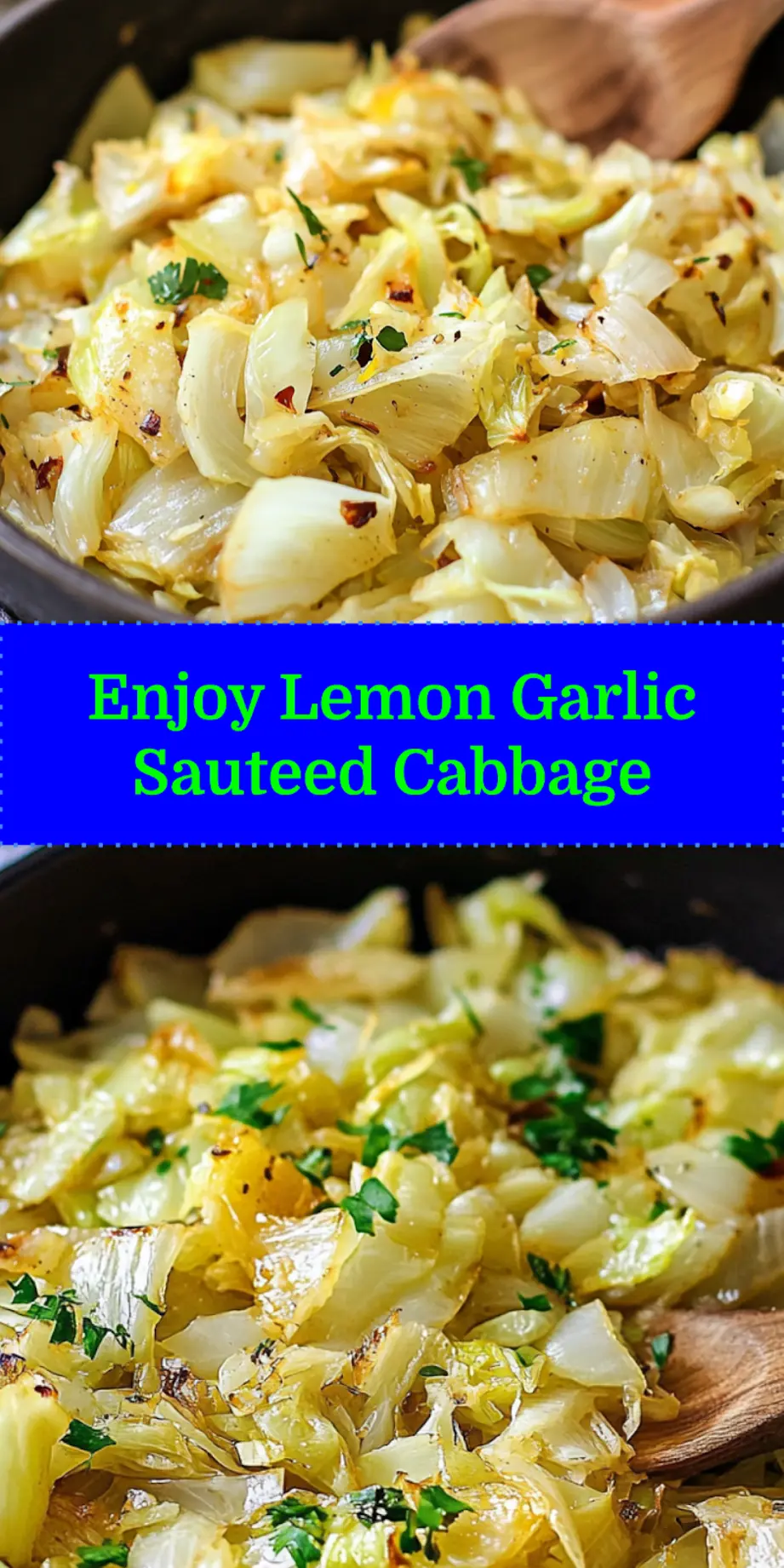 Easy Lemon Garlic Sauteed Cabbage You Will Love 4 LEMON GARLIC SAUTEED CABBAGE centered hero view, clean and uncluttered_pin