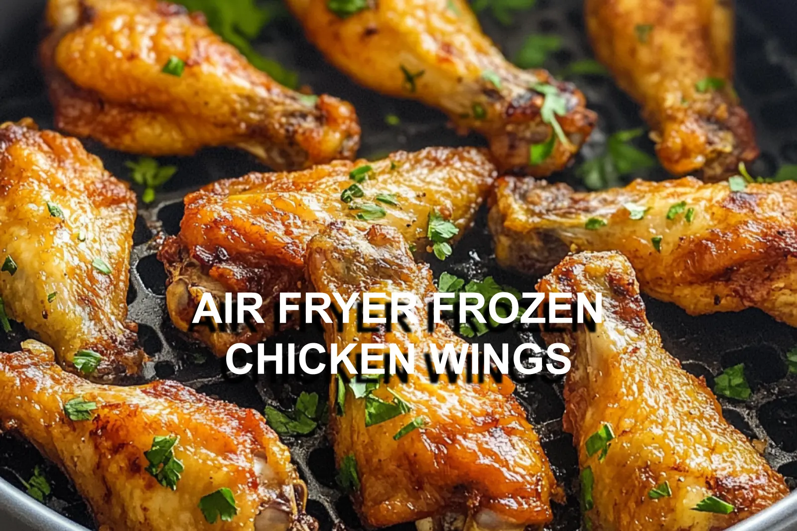 Air Fryer Frozen Chicken Wings Recipe Easy and Crispy