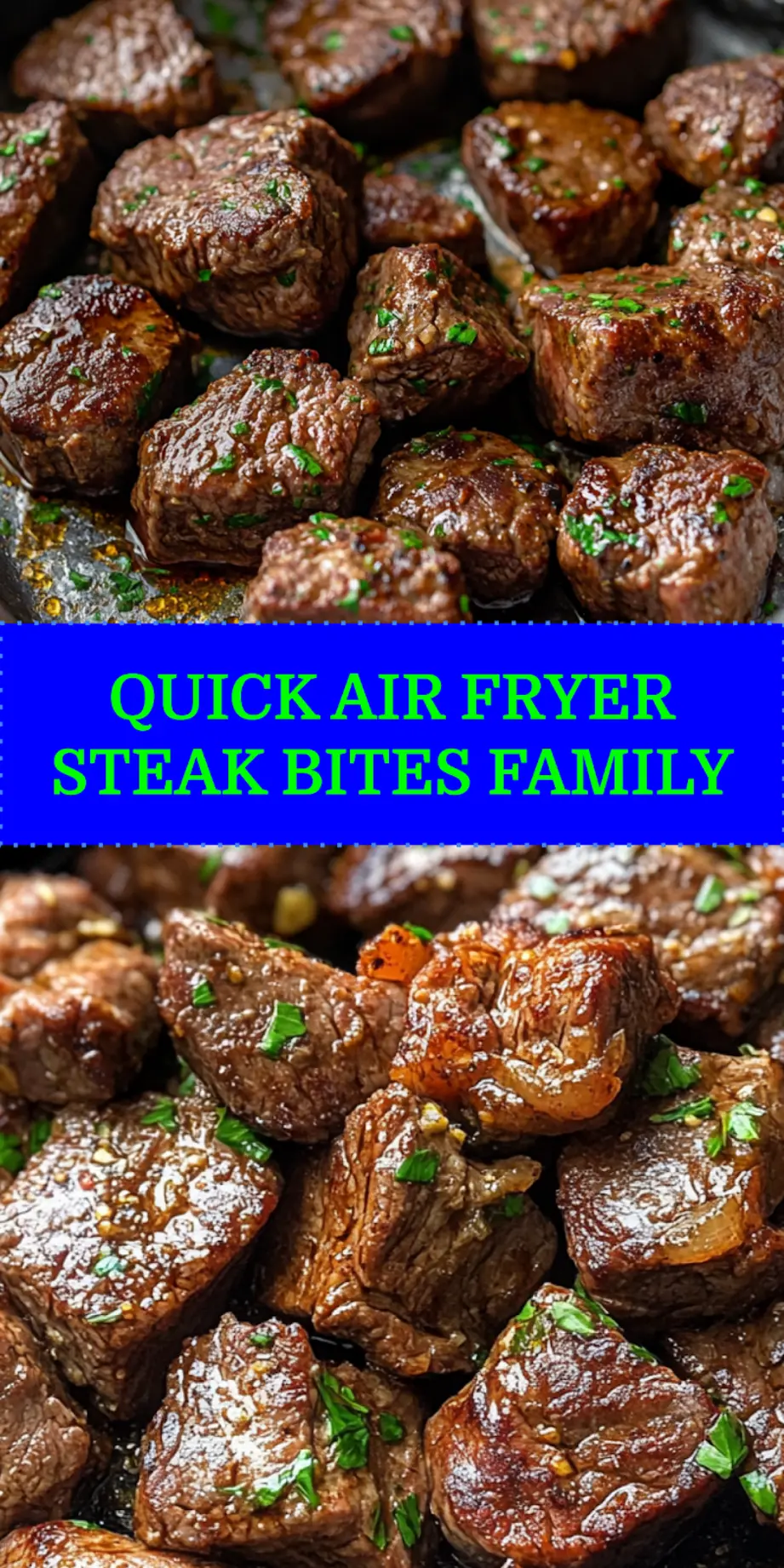 AIR FRYER GARLIC BUTTER STEAK BITES centered hero view, clean and uncluttered