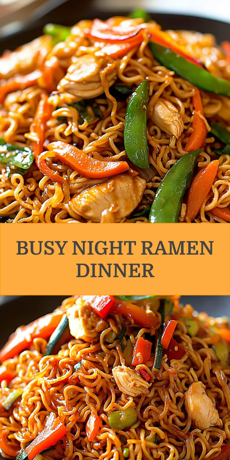 Chicken Vegetable Ramen Noodles recipe pinnable image with colorful presentation
