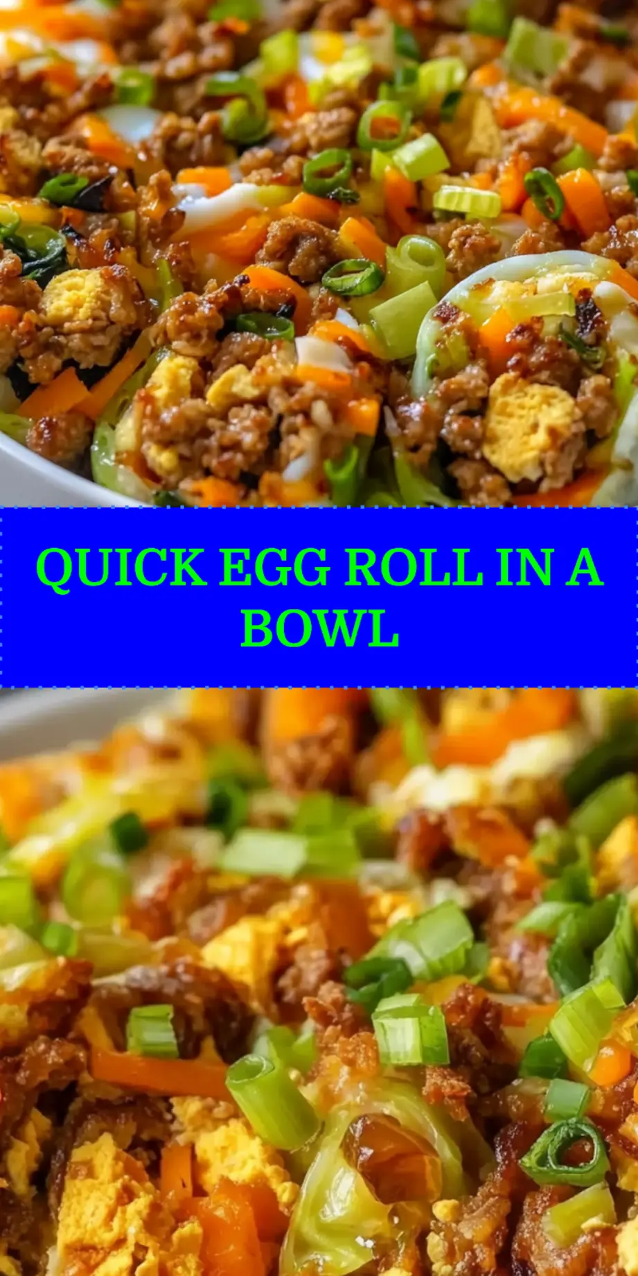 Easy Egg Roll in a Bowl Recipe You Need to Try Now 4 Egg roll in a bowl recipe with savory ground beef and cabbage in a skillet, Pinterest pin format