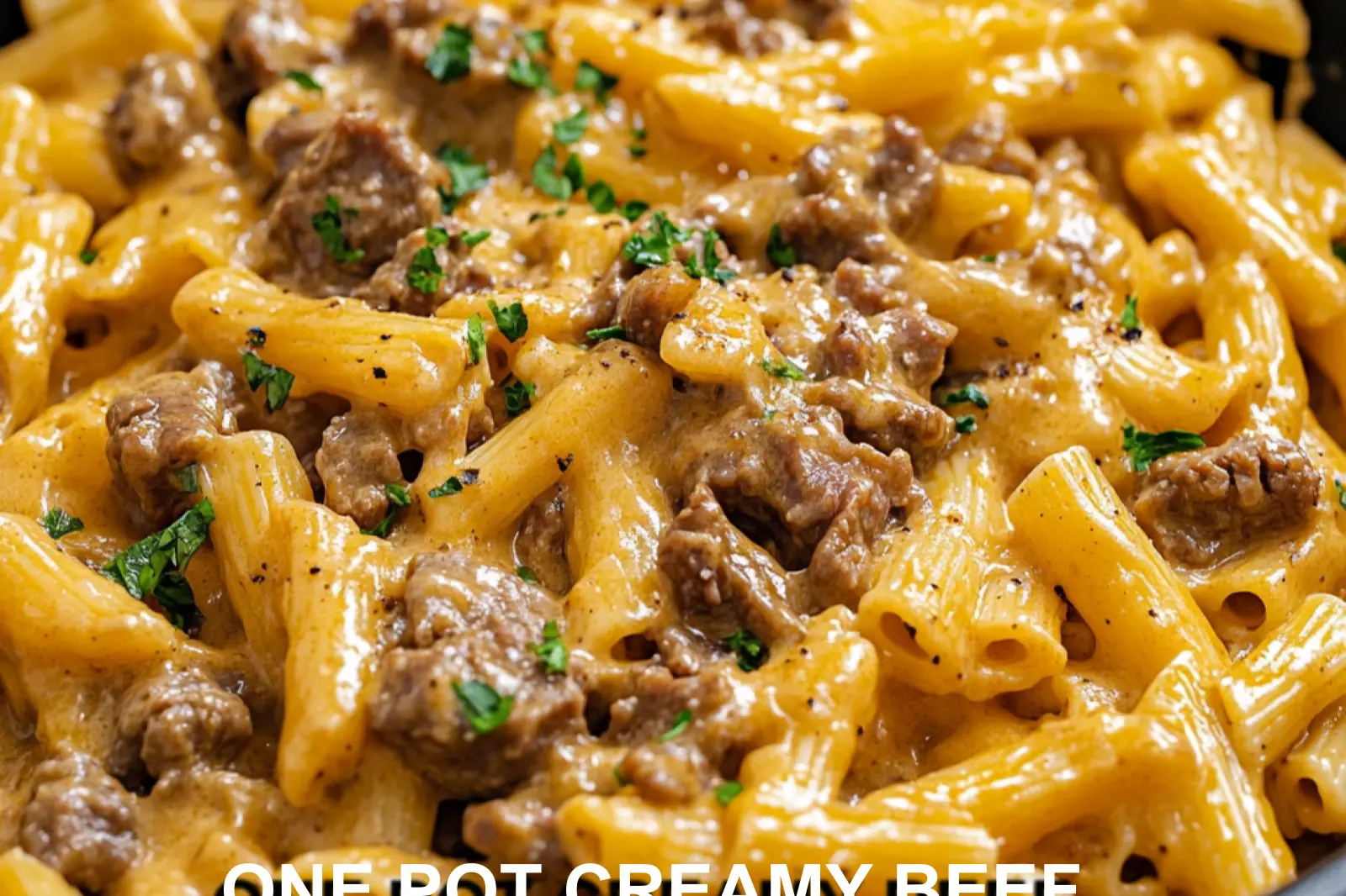 One-Pot Creamy Beef and Garlic Butter Pasta Recipe Easy