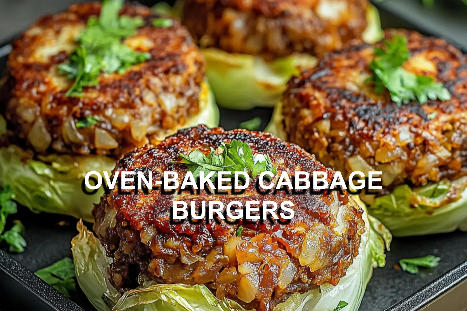 OVEN-BAKED CABBAGE BURGERS centered hero view, clean and uncluttered