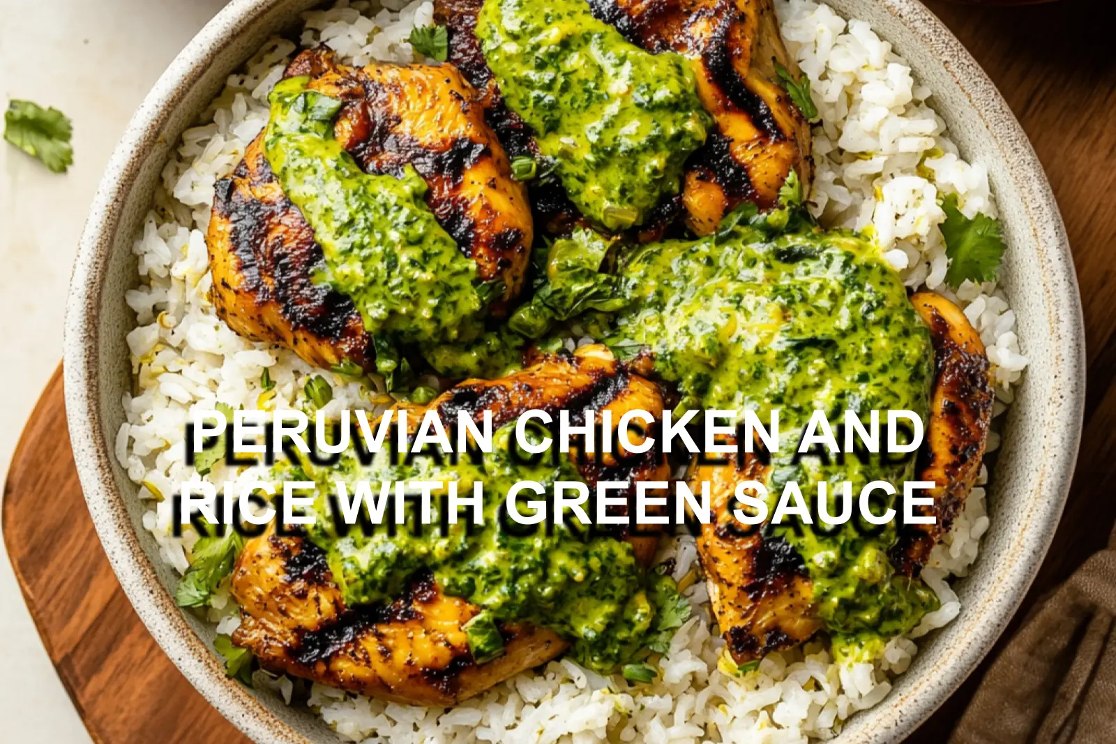 Peruvian Chicken and Rice with Green Sauce Recipe Easy