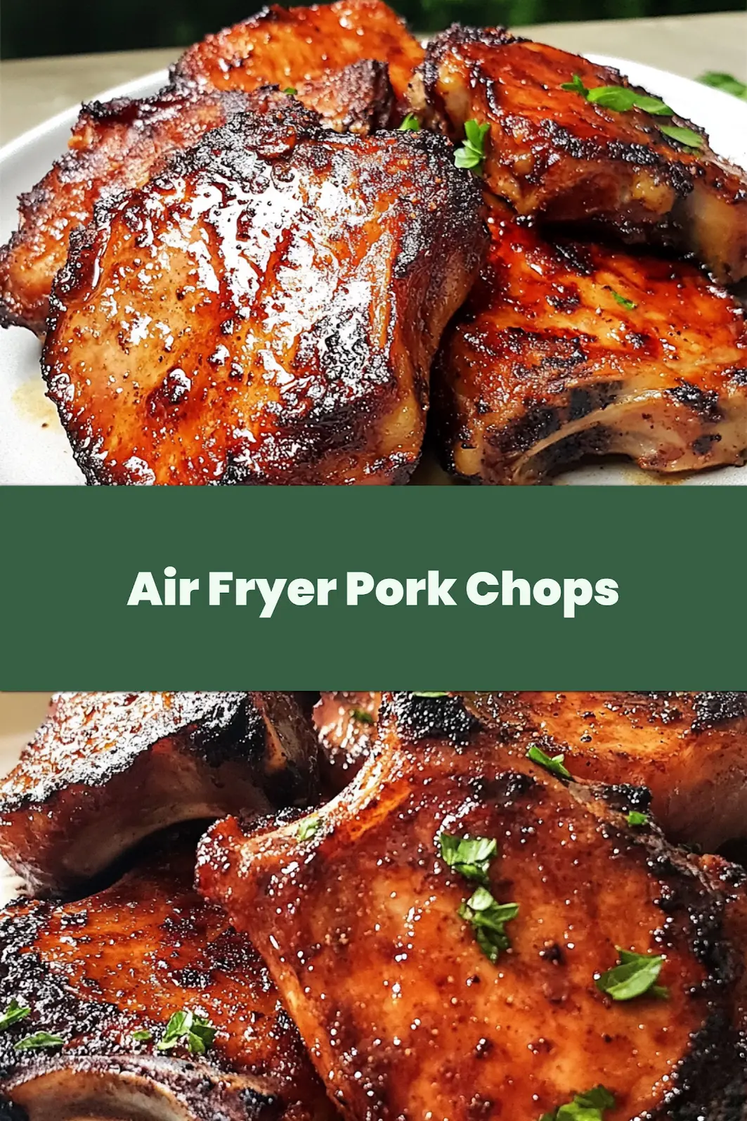 Best Damn Air Fryer Pork Chops Easy Weeknight Dinner 4 BEST DAMN AIR FRYER PORK CHOPS centered hero view, clean and uncluttered_pin